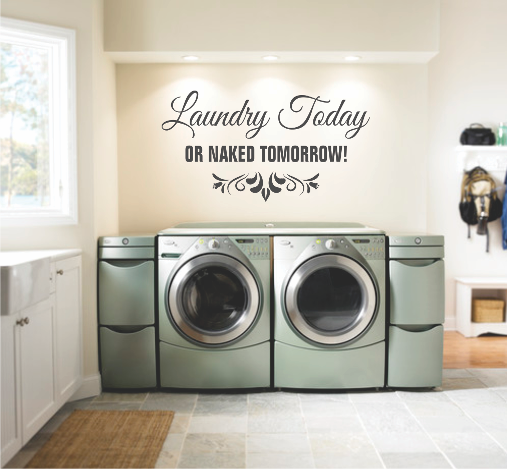 Download LAUNDRY TODAY- NAKED TOMORROW - Lady Leas Wall Decals ...