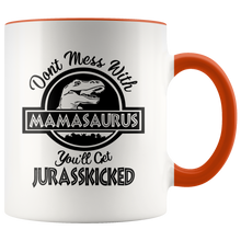Load image into Gallery viewer, Don&#39;t Mess with Mamasaurus