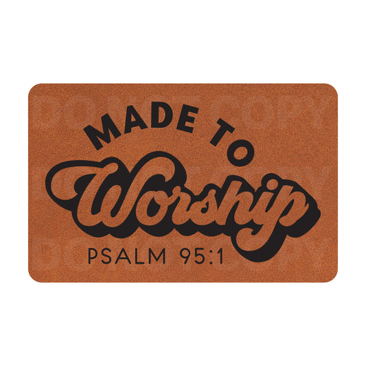 Made To Worship Leatherette Patch