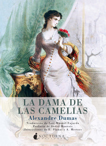 La dama de las camelias (Alexandre Dumas) – Nocturna Ediciones