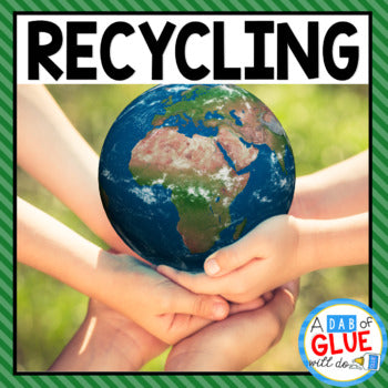 Earth Day Activities - Reduce Reuse Recycle Science Unit – A Dab of