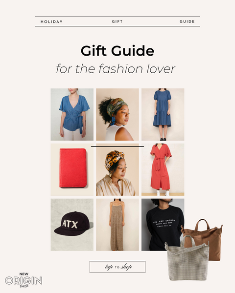 New Origin Shop 2022 Gift Guide for Fashion Lovers