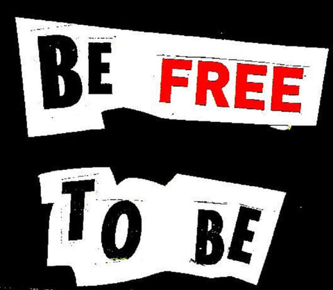 be free to be