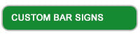 Custom Bar Signs