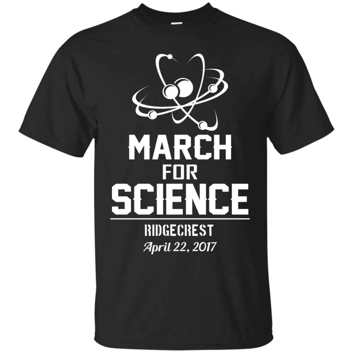 March For Science In Ridgecrest 3 T-shirt T-shirt