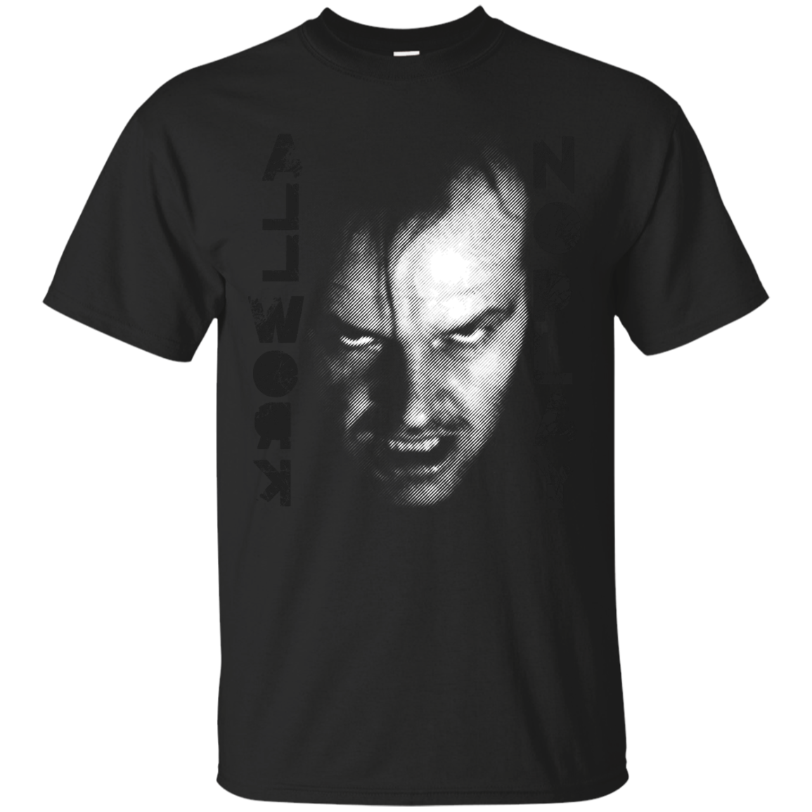 Makes Jack A Dull Boy T-shirt