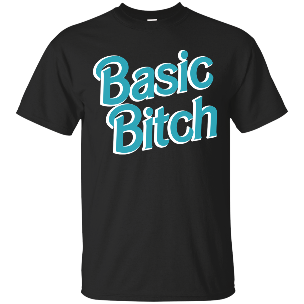 Blue & Basic Bitch T-shirt