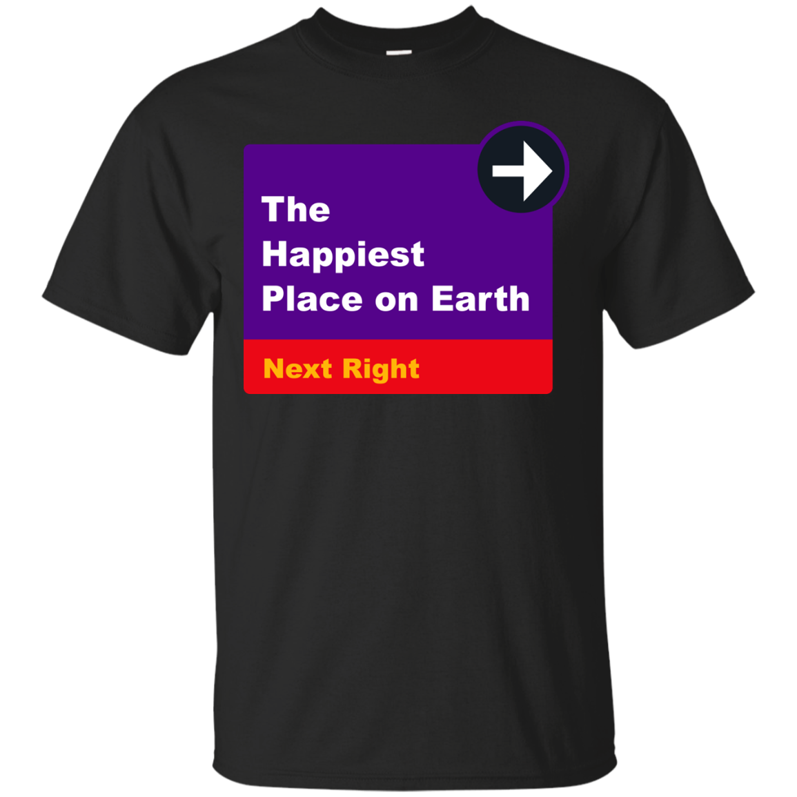 The Happiest Place On Earth T-shirt