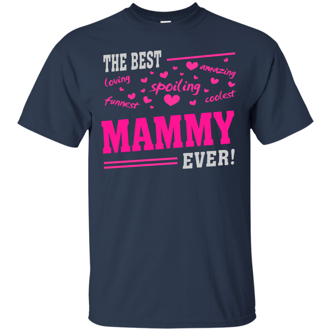 Most Grandmother Mammy Ever T-shirt