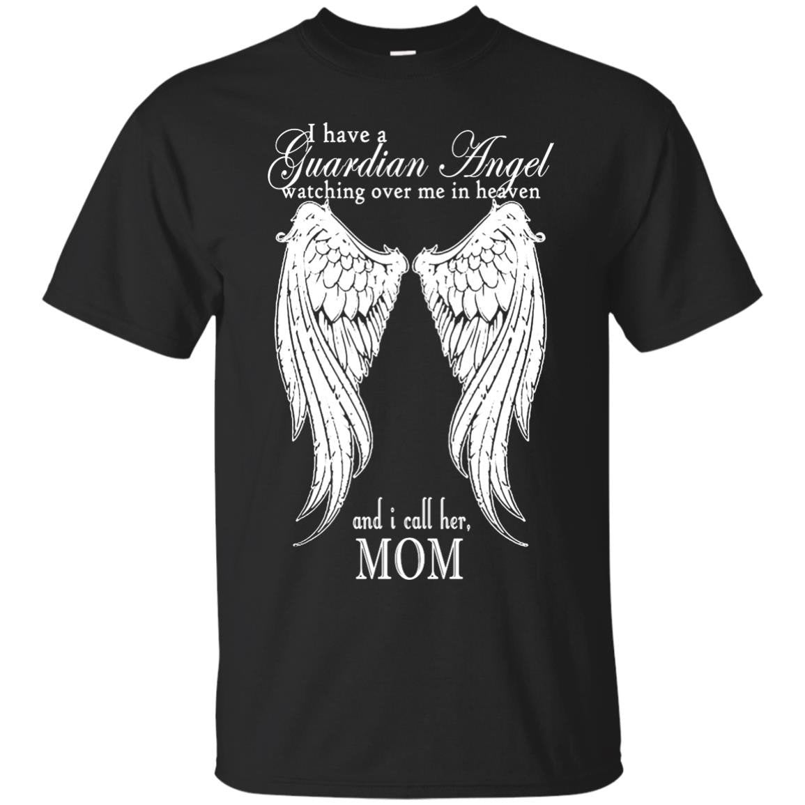 My Mom Is My Guardian Angel T-shirt