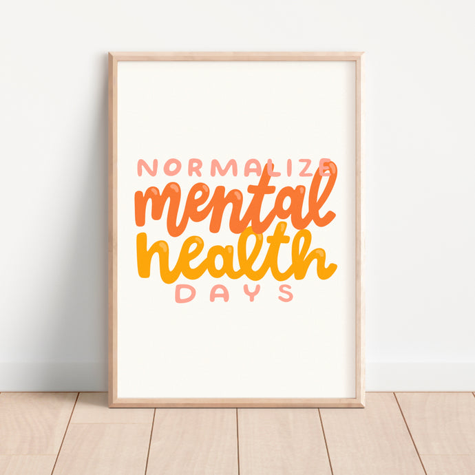 Normalize Mental Health Days Print