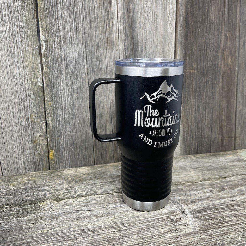 Coffee Mug - THE MOUNTAINS ARE CALLING - 15 oz. Insulated Coffee Mug w –  Creations By DM
