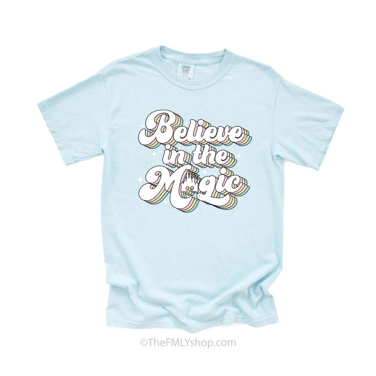 Believe in the Magic Tee