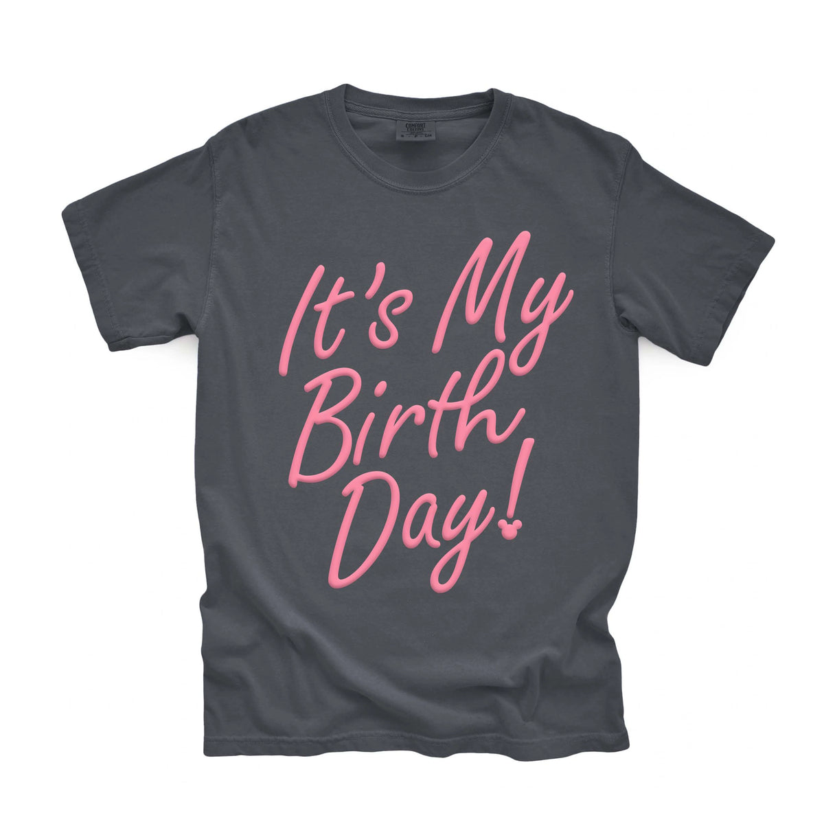 It's My Birthday Tee