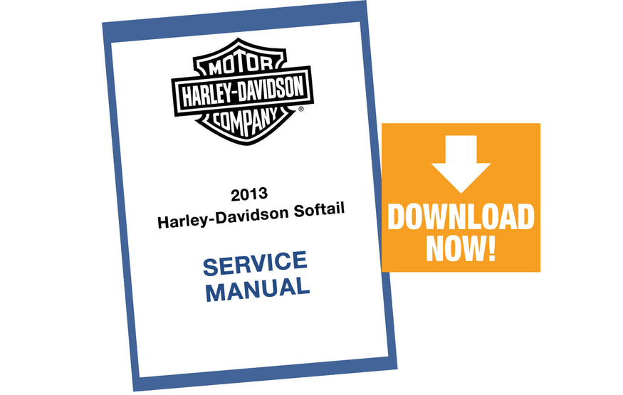 Softail 2013 Service Manual Harley-Davidson