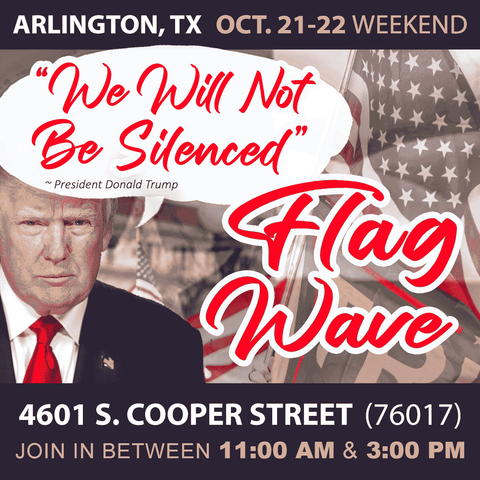 ARLINGTON, TX: PATRIOT EVENT  WHO: Freedom-Loving Patriots  WHAT: "We Will Not Be Silenced" FLAG WAVE to express our God-given and 1st Amendment Rights to freedom of speech and expression WHERE: 4601 S. Cooper St., Arlington, TX 76017 WHEN: Sat.-Sun., Oct. 21-22 (11 am-3 pm) WHY: The more our rights are assaulted, the more we should express them, as they are unalienable. Flags out, Patriots.  #flag #wave #patriot #event #arlington #tx #freedom #flagwave #texastodo #dfw #dallas #metroplex #events #weekendvibes