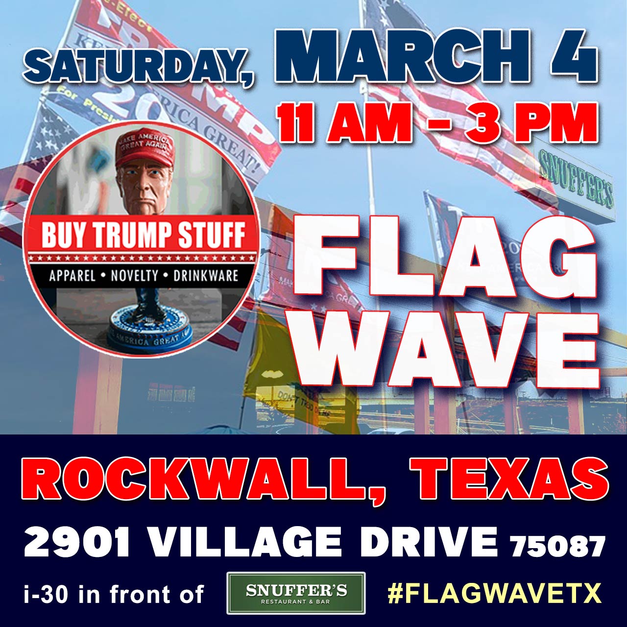 FLAG WAVE in ROCKWALL, TX - Sat., March 4th, 2023 in front of Snuffer's Restaurant located at 2901 Village Drive. #WWG1WGA #FLAGSOUT #FLAGWAVE #TEXASTODO
