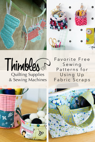 Favorite Free Sewing Patterns for Using Up Fabric Scraps