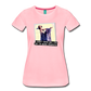 Funny women's T-shirt: Being dramatic - premium women's short-sleeve tee - pink