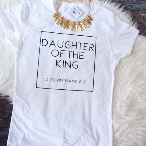 Daughter of The King T Shirt (Buy one get one free)