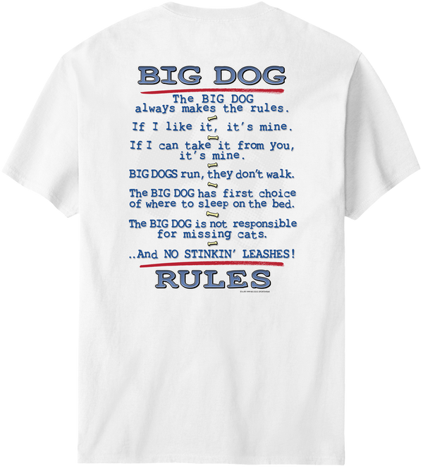 Run With The Big Dogs T-Shirt