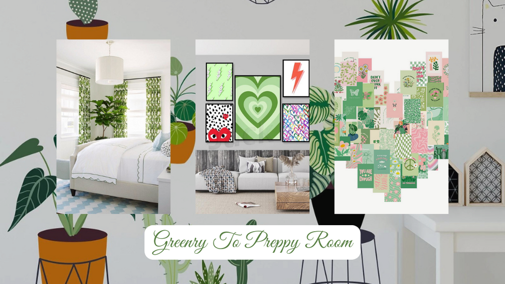 Greenery to preppy room
