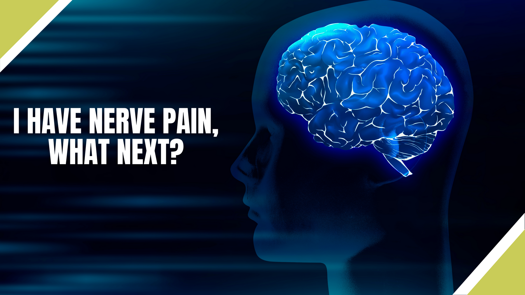 I Have Nerve Pain, What Next? - TapeGeeks