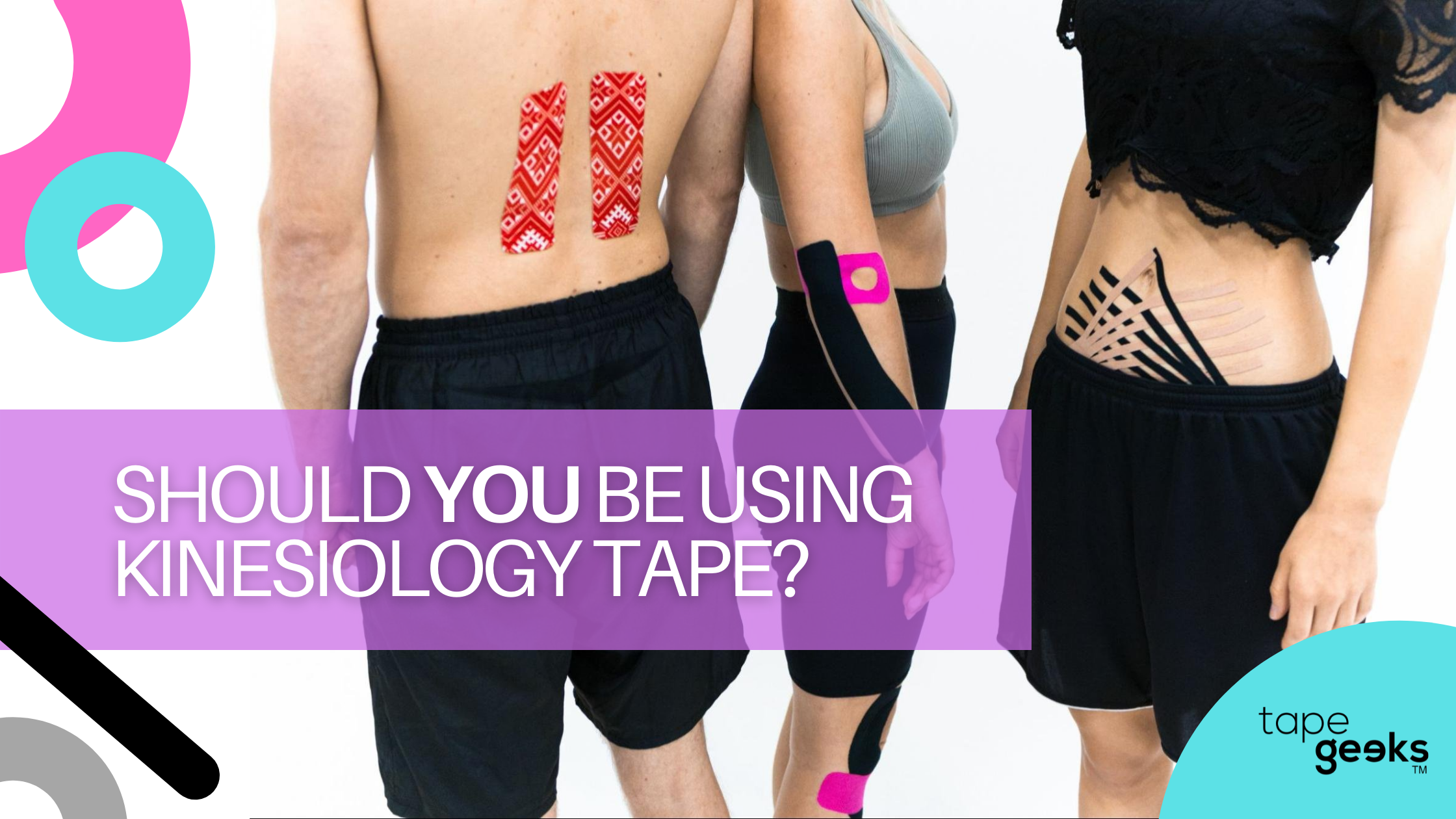 Kinesio Tape – Is it for you?