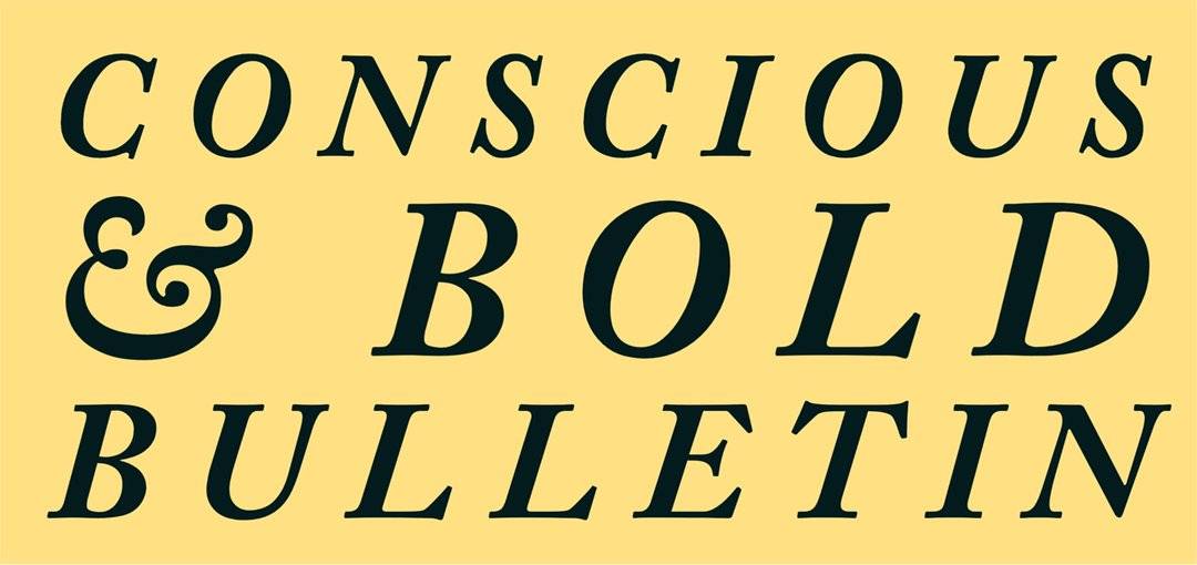 Conscious & Bold Bulletin Logo