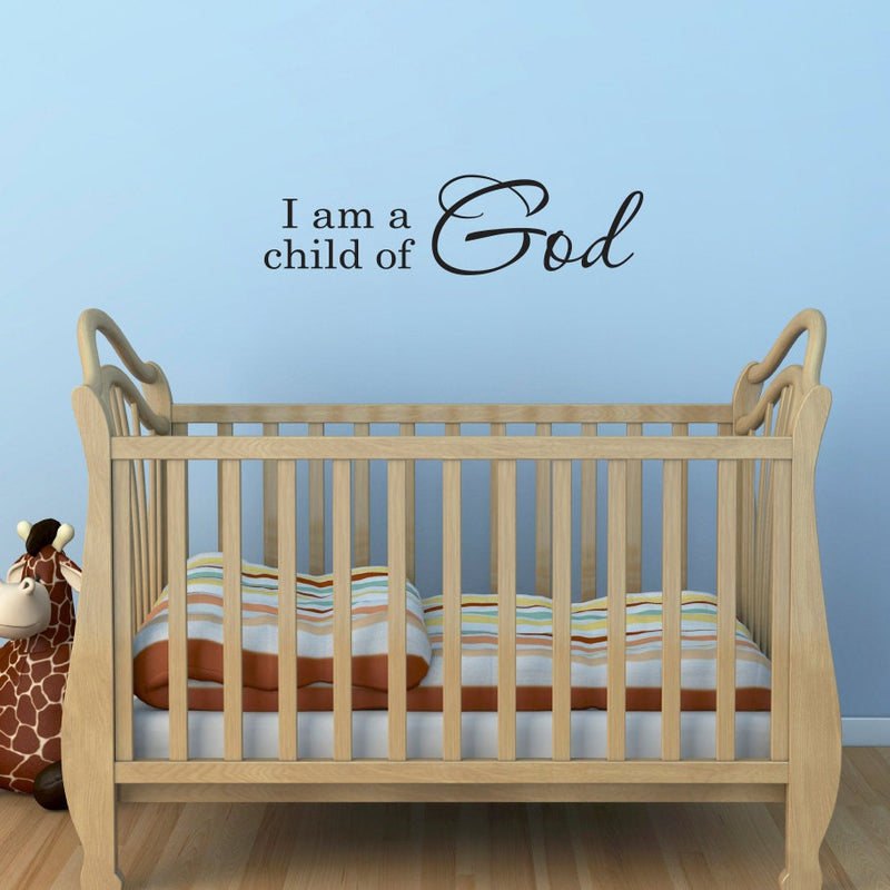 I am a child of God decal - Christian Quote Wall Art - children wall decal - Medium