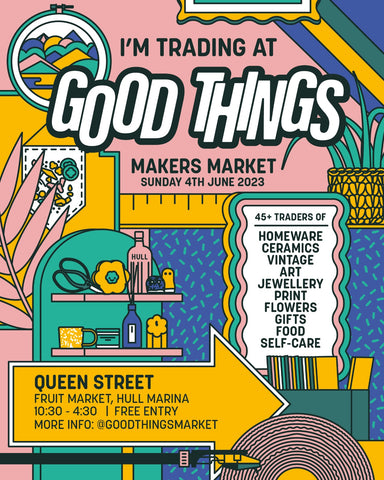 Good Things Market Hull poster
