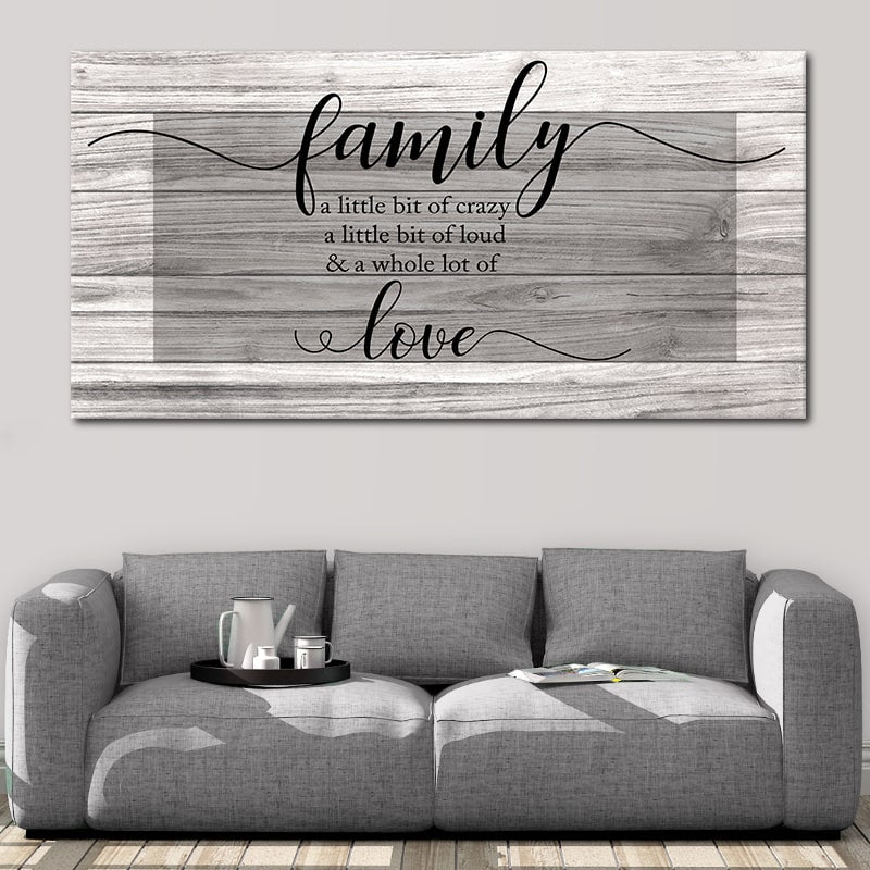 Family A Little Bit Of Crazy Canvas Wall Art Stunning Canvas Prints