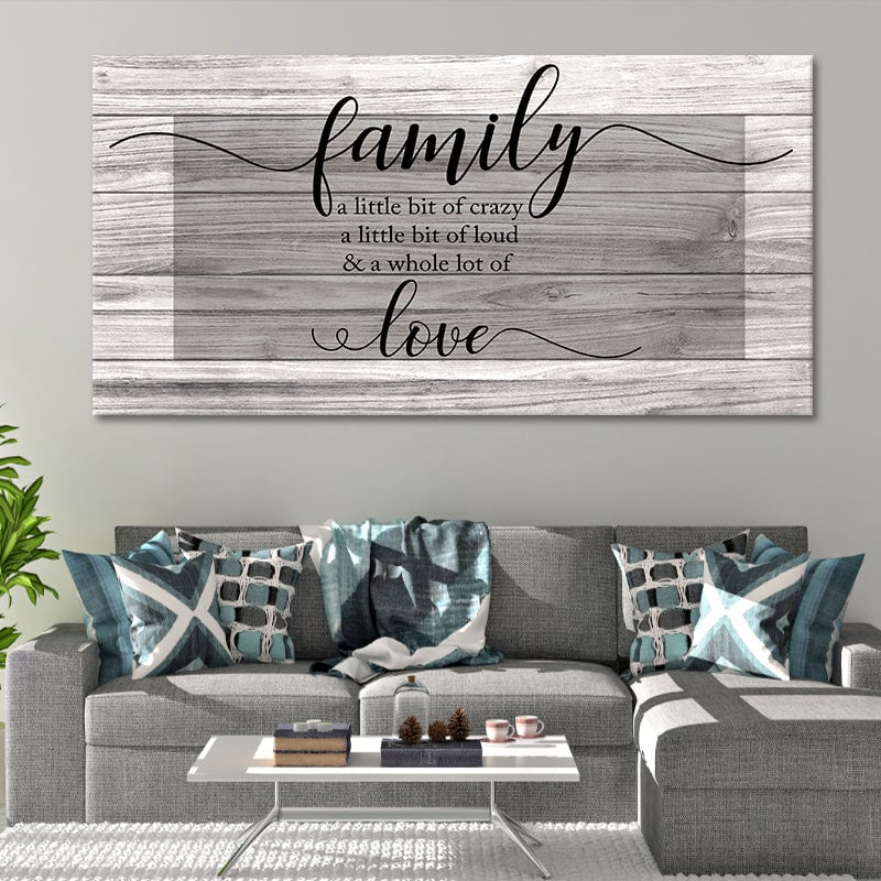 Family A Little Bit Of Crazy Canvas Wall Art Stunning Canvas Prints