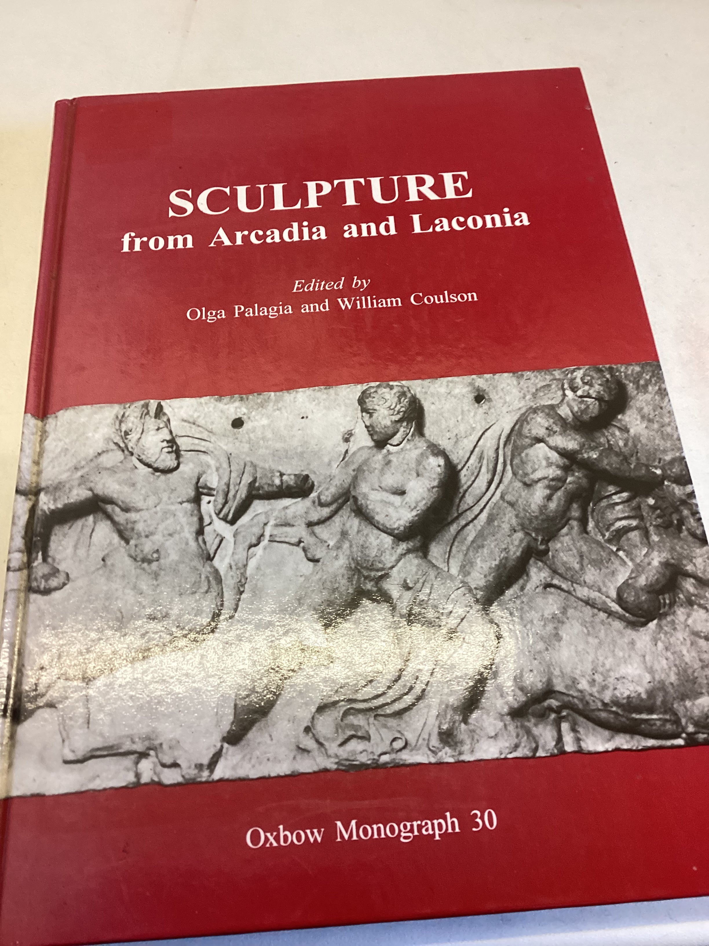 Sculpture from Arcadia and Laconia Edited by Olga Palagia and William Coulson