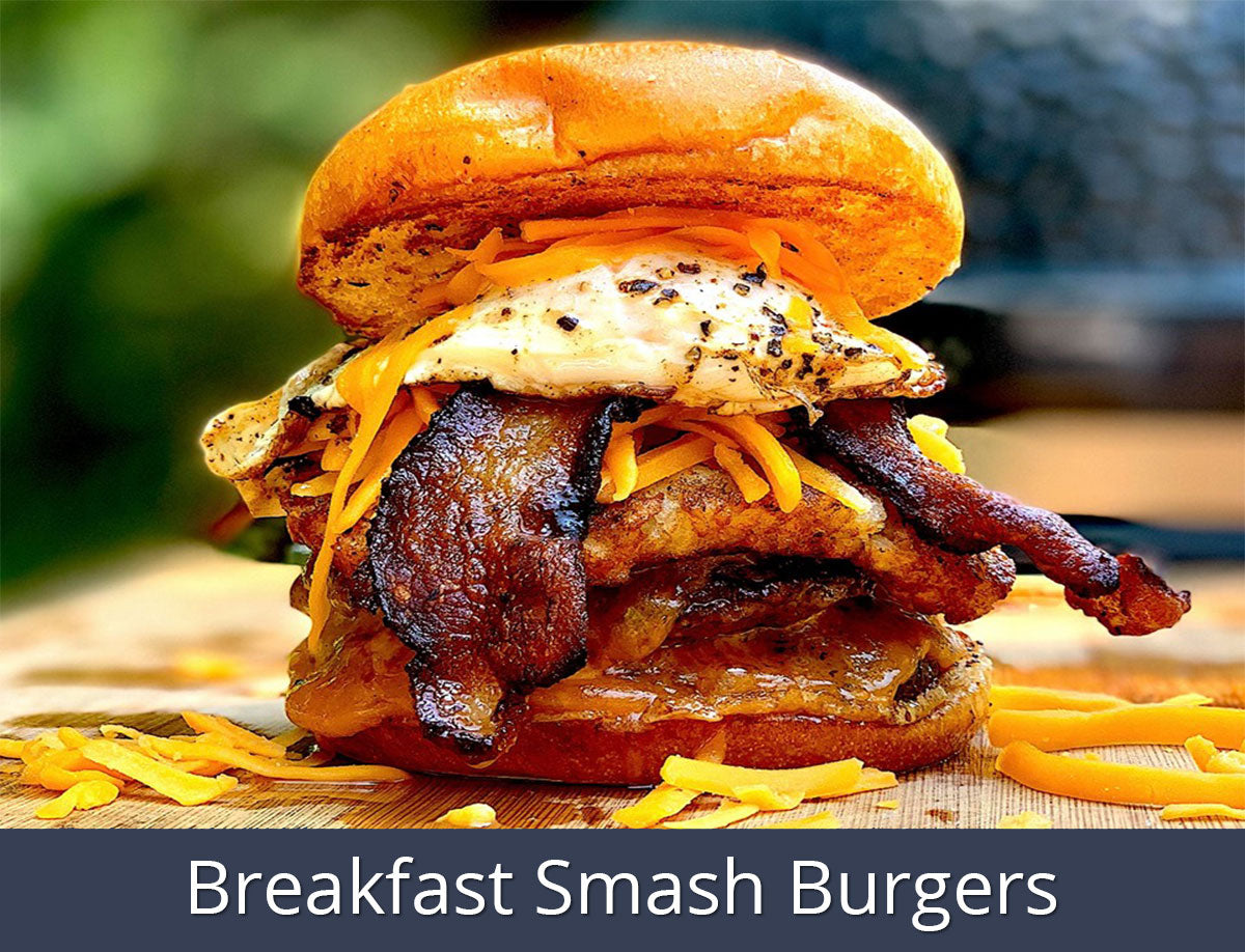Breakfast Smash Burgers Recipe | SnS Grills