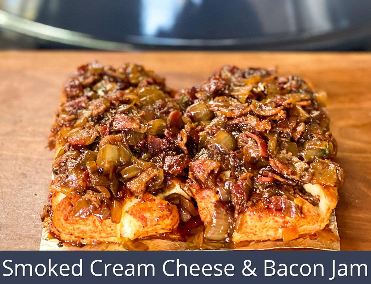 Smoked Cream Cheese with Bacon Jam Recipe | SnS Grills