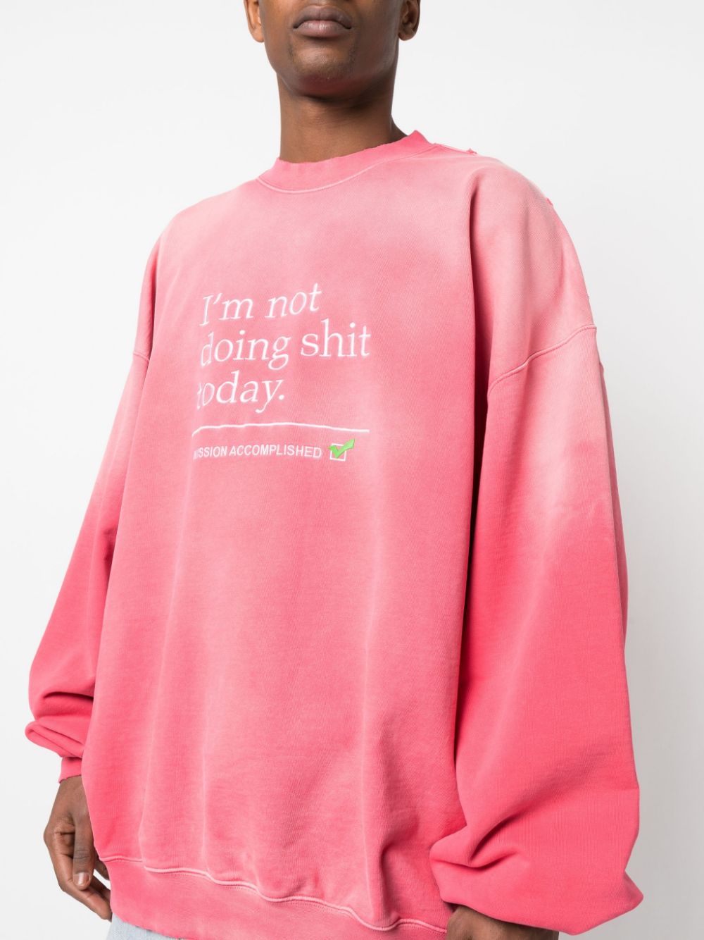 VETEMENTS VETEMENTS UNISEX NOT DOING SHIT TODAY SWEATSHIRT