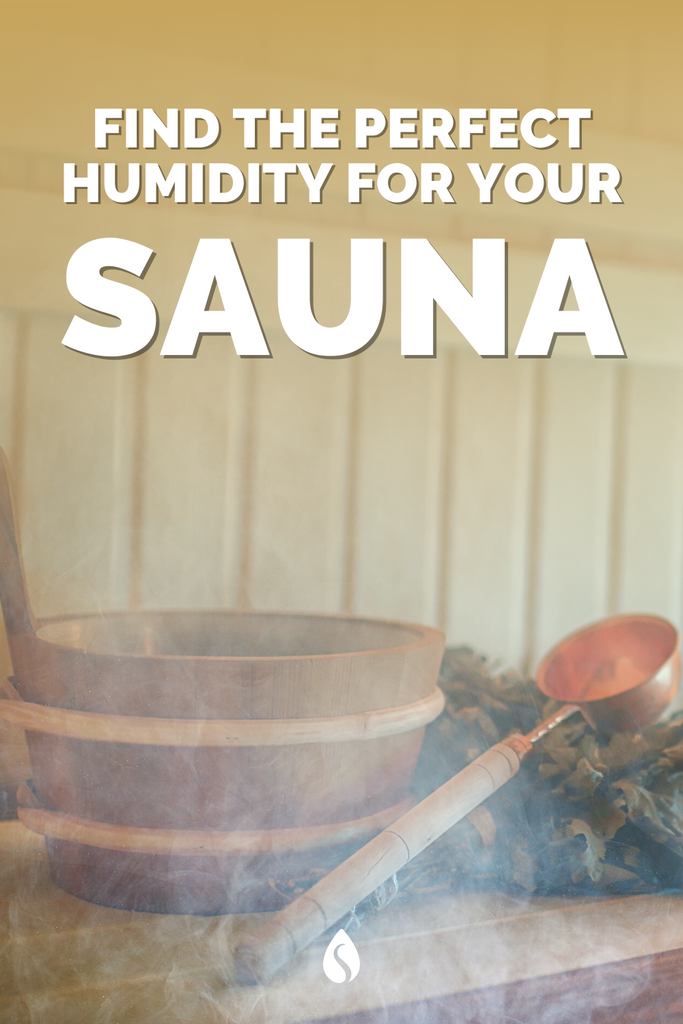 The Perfect Sauna Humidity