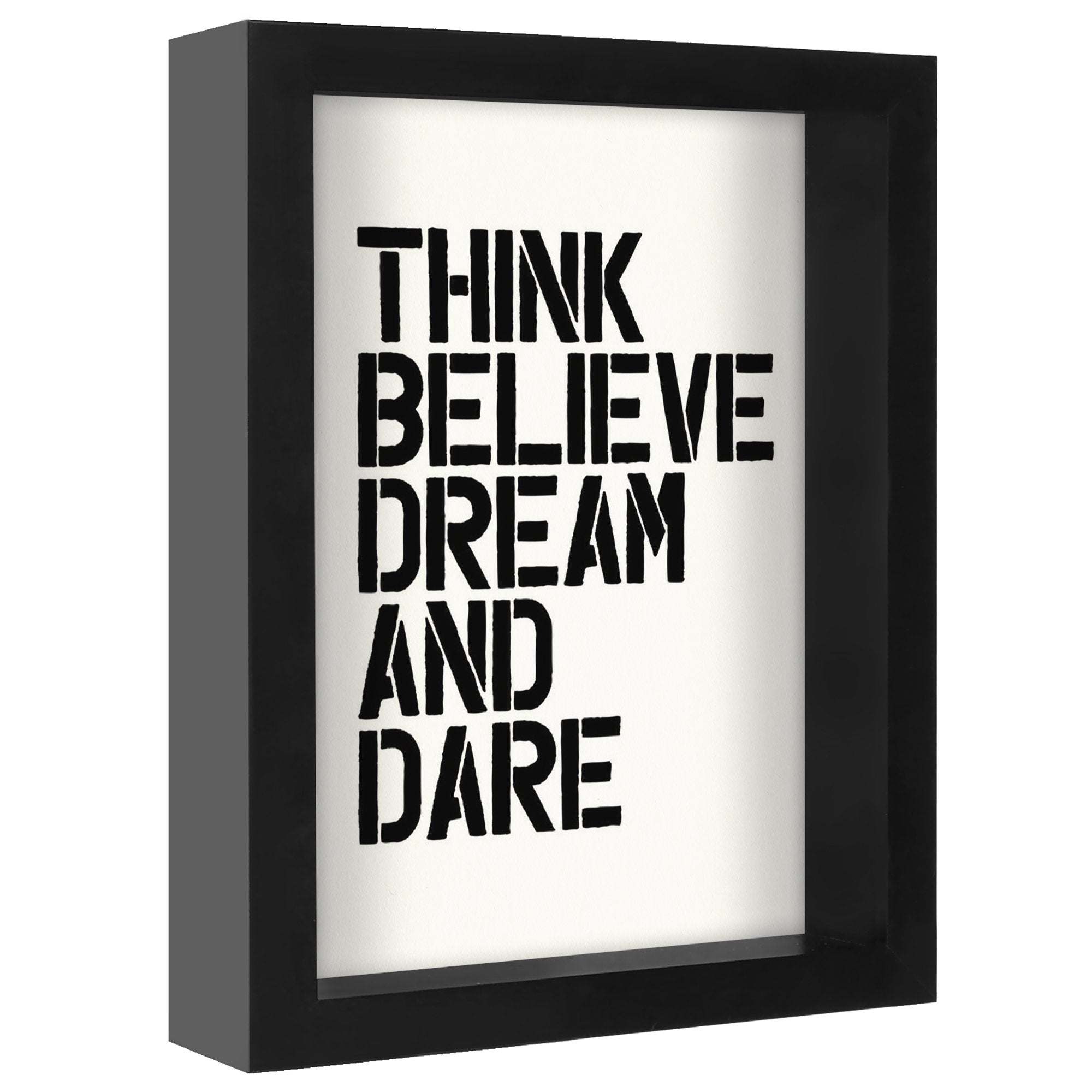 Think Believe Dream And Dare Wht By Motivated Type - Shadow Box Framed Art - Americanflat
