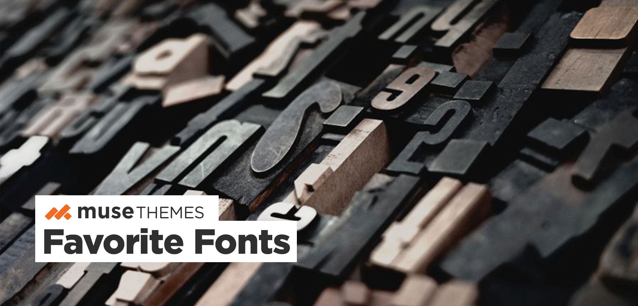 MuseThemes Favorite Fonts