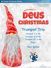Load image into Gallery viewer, Deus Christmas (Trumpet Trio) - Paul Barker Music 