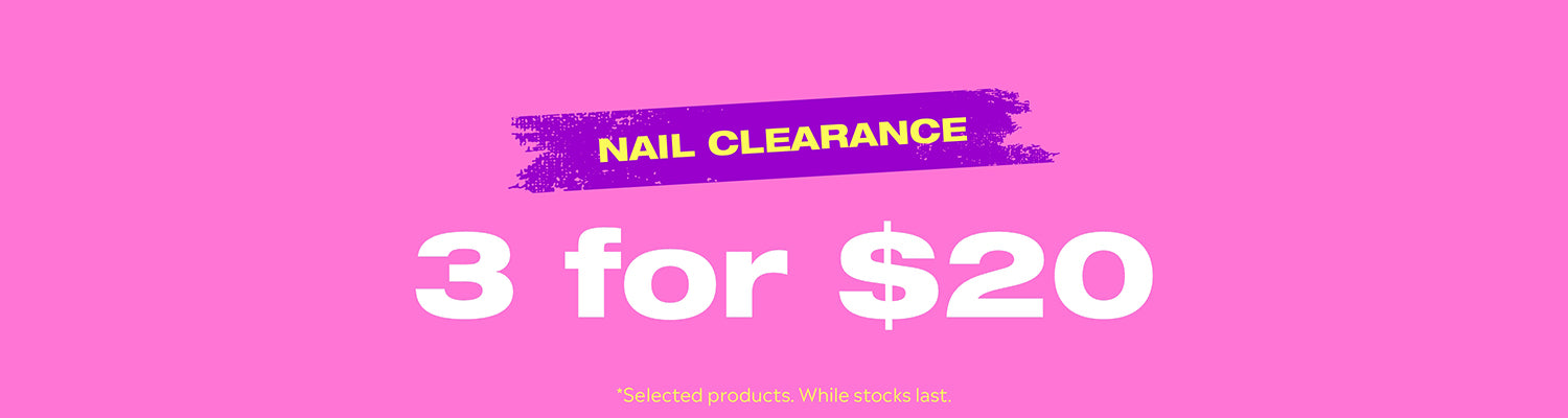 3 For $20 Nail Clearance