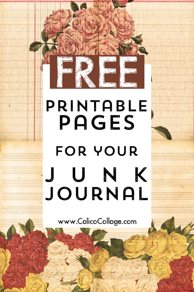 Free Printable Pages for your Junk Journal – CalicoCollage