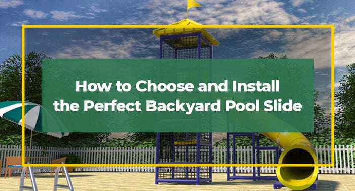 Pool Slides – How to Select the Right One for Your Swimming Pool