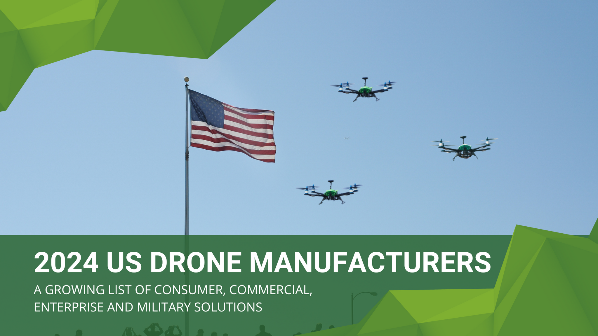 2024 U.S. Drone Manufacturers - Comprehensive List