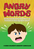 Angry Words Children's Ministry Curriculum