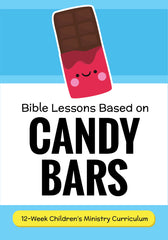 Candy Bars Children's Ministry Curriculum 