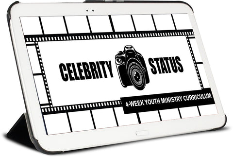 Celebrity Status Youth Ministry Curriculum  