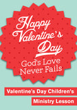 Valentine's Day Children's Ministry Lesson