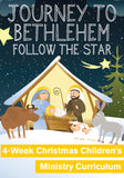 Journey To Bethlehem Children's Ministry Curriculum